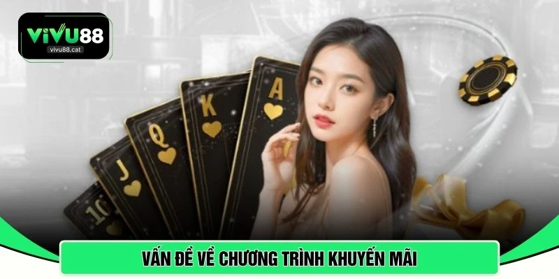 Vấn đề về chương trình khuyến mãi 